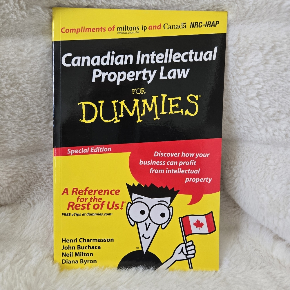 Canadian Intellectual Property‎ Law For Dummnies Softcover , Special Edition